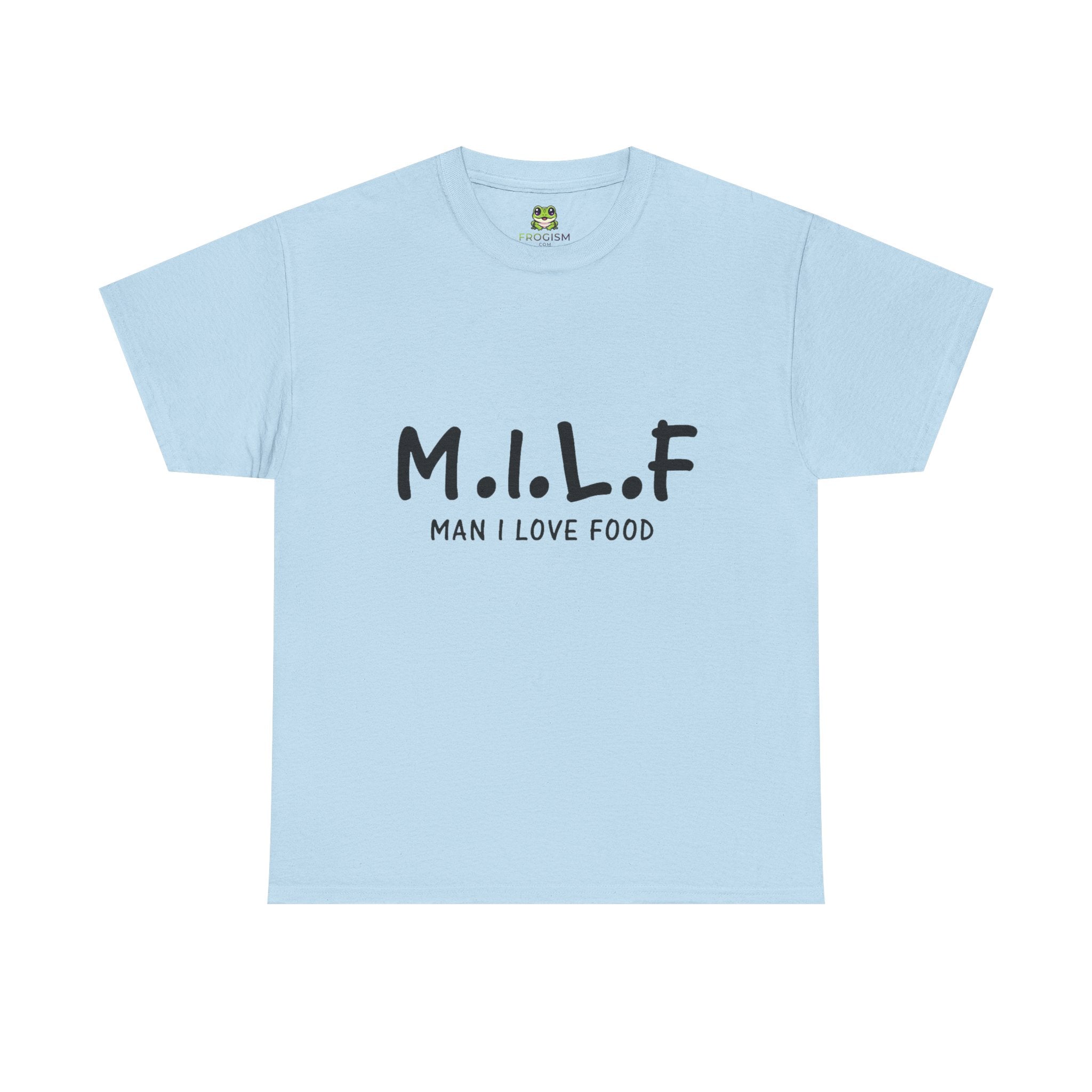 M.I.L.F. MAN I LOVE FOOD TEE