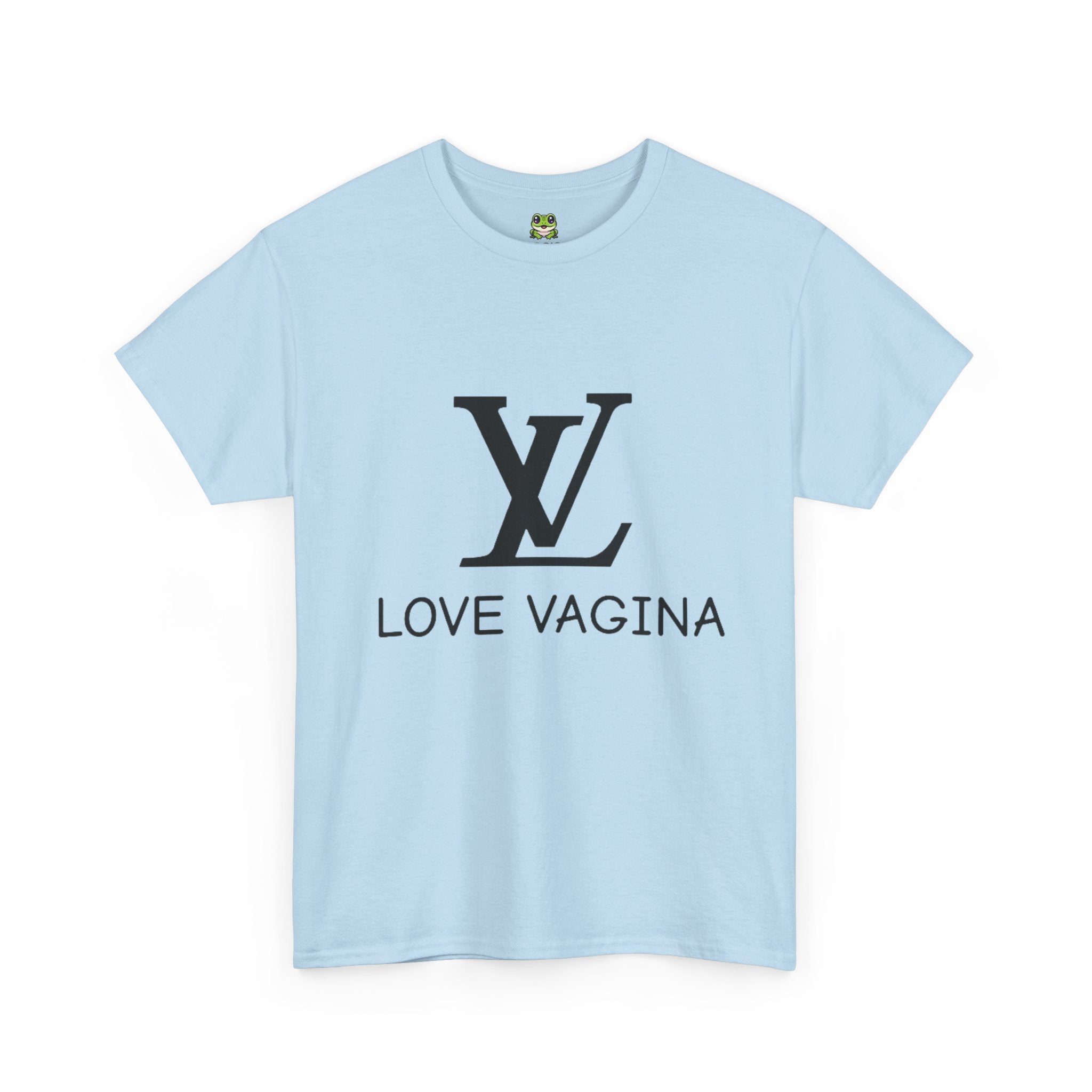 LV LOVE VAGINA TEE