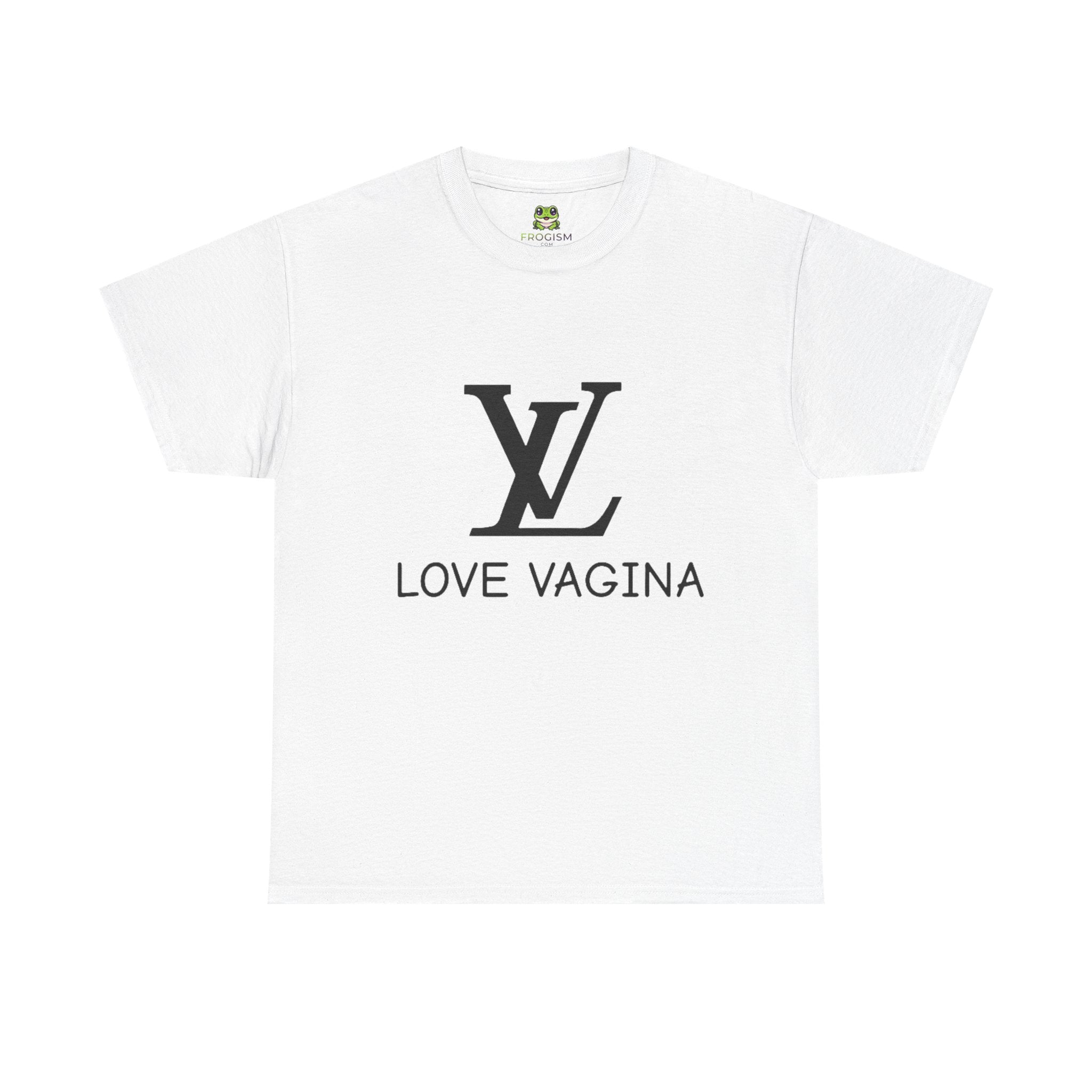 LV LOVE VAGINA TEE