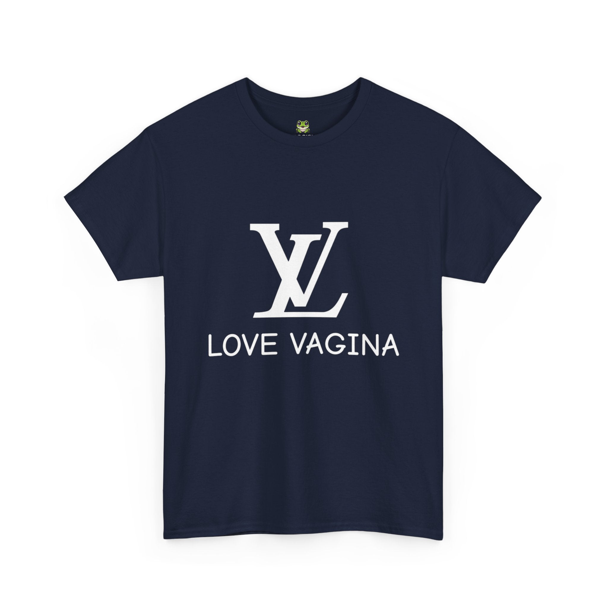 LV LOVE VAGINA TEE