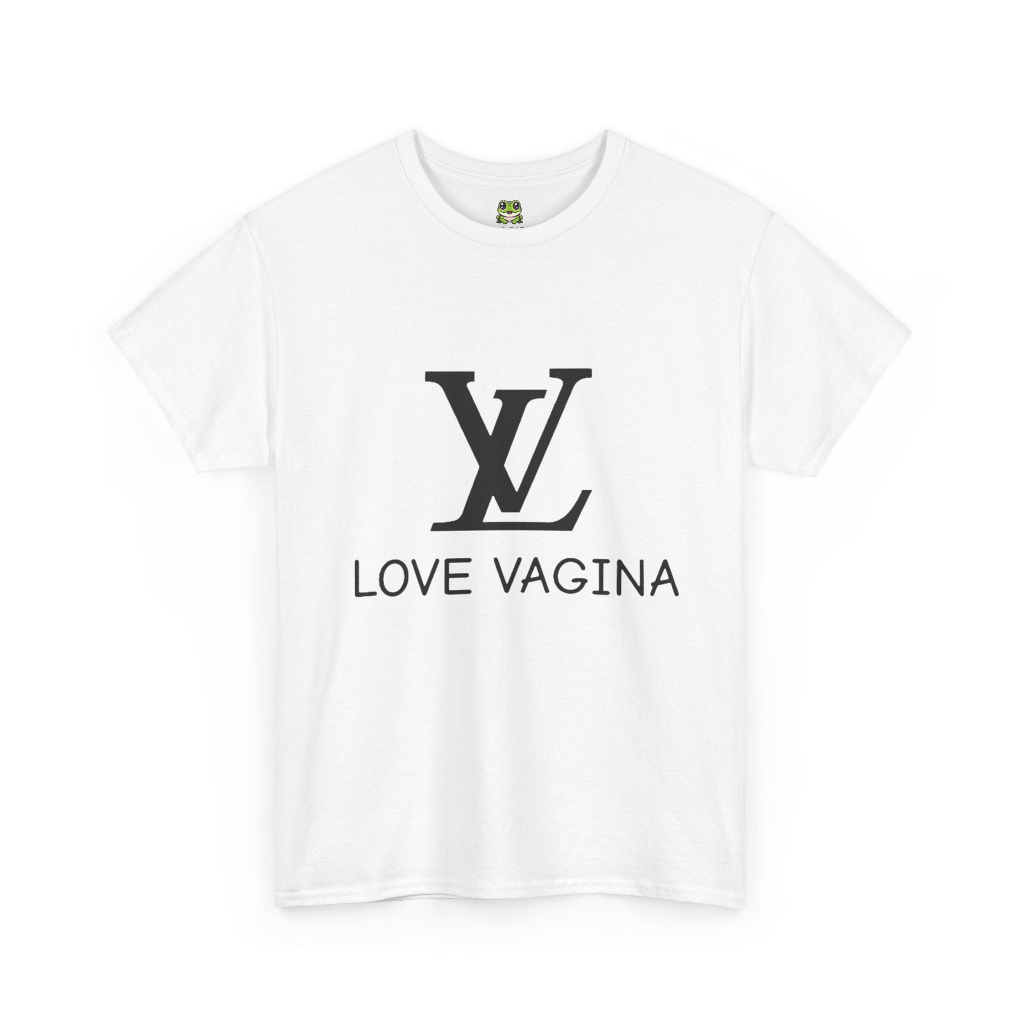 LV LOVE VAGINA TEE