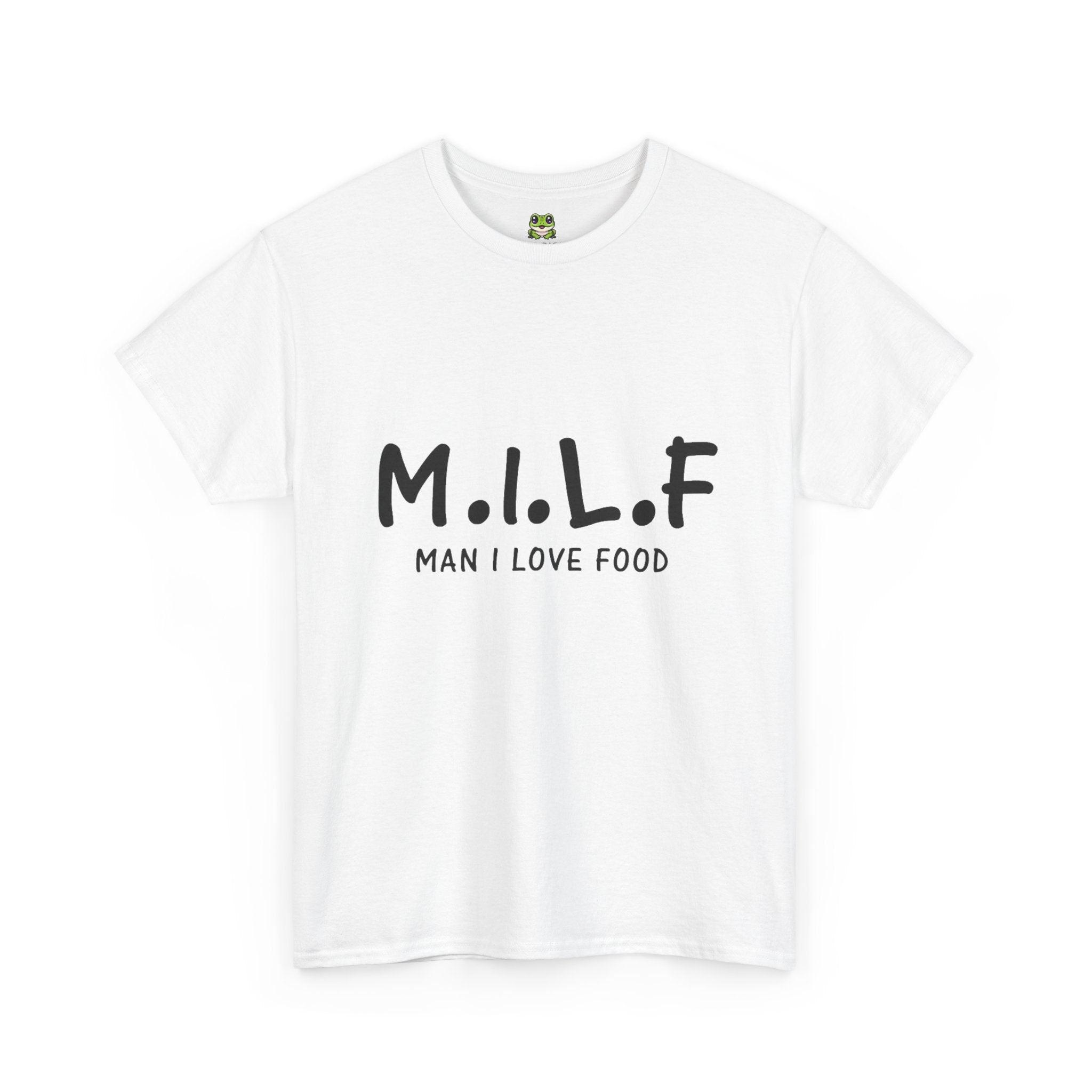 M.I.L.F. MAN I LOVE FOOD TEE